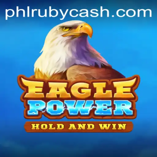 EaglePower: The Ultimate Adventure Game Experience with PHLRUBY